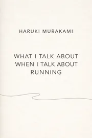 Plain cream cover-style image with Haruki Murakami and What I Talk About When I Talk About Running in thin gray capitals above a single wandering line like a trail