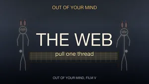 THE WEB hero. Two stick figure bunnies at the two ends of a loom on a cool dark stage, threads strung between them. Out of Your Mind, Film V.