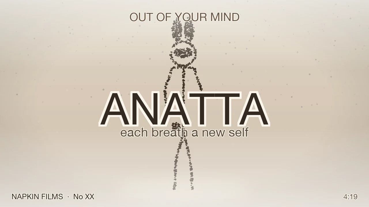 ANATTA: a film in which nothing is held across a bar line